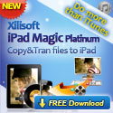 Xilisoft iPad Magic Platinum