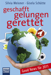 geschafft - gelungen - gerettet geschafft - gelungen - gerettet