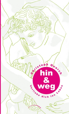 Mit Christoph Quarchs neuem Buch