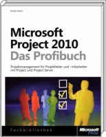 Buch-Cover: Microsoft Project 2010 - Das Profibuch Buch-Cover: Microsoft Project 2010 - Das Profibuch