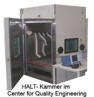 HALT Kammer im Center for Quality Engineering HALT Kammer im Center for Quality Engineering