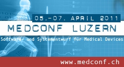 MedConf 2011 in Luzern - Software- und Systementwurf für Medical Devices MedConf 2011 in Luzern - Software- und Systementwurf für Medical Devices