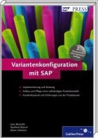 Buch-Cover: Variantenkonfiguration mit SAP - Implementierung und Nutzung der Variantenkonfiguration Buch-Cover: Variantenkonfiguration mit SAP - Implementierung und Nutzung der Variantenkonfiguration