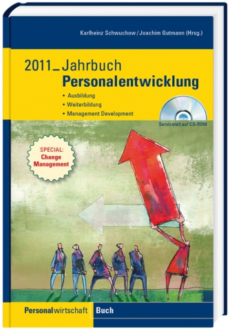 Personalentwicklung bedeutet Zukunftssicherung  Jahrbuch Personalentwicklung 2011: Neuer umfassender