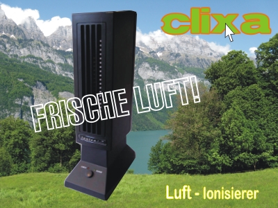 Ionisierte Raumluft ist optimale Atemluft - Clixa.de Ionisierte Raumluft ist optimale Atemluft - Clixa.de