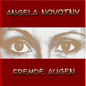 Angela Novotny - Fremde Augen