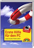 Buch-Cover: Erste Hilfe für den PC - Lösen Sie jedes Problem selbst Buch-Cover: Erste Hilfe für den PC - Lösen Sie jedes Problem selbst