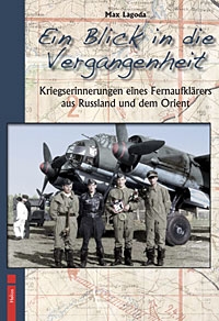 Helios-Verlag, Doku: Ein Blick in die Vergangenheit (Luftkriegsgeschichte, 2. Weltkrieg) Helios-Verlag, Doku: Ein Blick in die Vergangenheit (Luftkriegsgeschichte, 2. Weltkrieg)