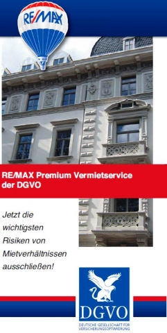 Schluss mitÄrger - RE/MAX bietet exklusiven Schutz vor Risiken aus Mietverhältnissen -