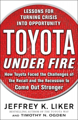 Toyota Under Fire - Wie man aus der Krise eine Chance macht Toyota Under Fire - Wie man aus der Krise eine Chance macht