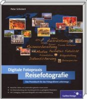 Buch-Cover: Reisefotografie- Das Praxisbuch für das Fotografieren unterwegs - Digitale Fotopraxis