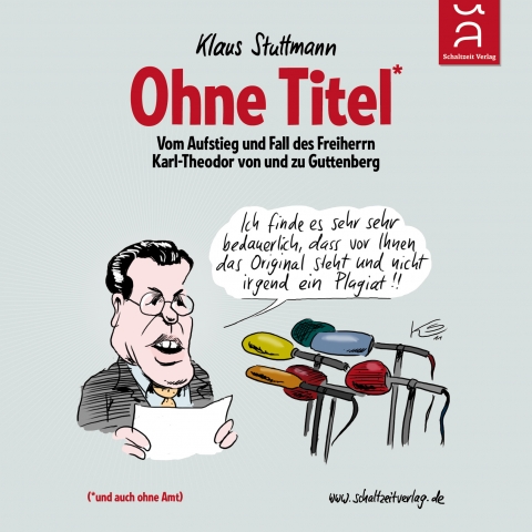 Der schnelle Aufstieg und Fall des Politstars Karl-Theodor zu Guttenberg, bissig zusammengefasst i Der schnelle Aufstieg und Fall des Politstars Karl-Theodor zu Guttenberg, bissig zusammengefasst i