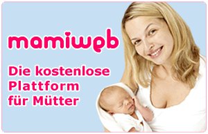 Mamiweb - Das Forum für Mütter und Schwangere Mamiweb - Das Forum für Mütter und Schwangere