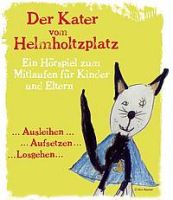 Titelbild der Audiotour Der Kater vom Helmholtzplatz – stadt im ohr Titelbild der Audiotour Der Kater vom Helmholtzplatz – stadt im ohr