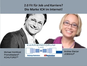 Impulsvortrag: 2.0 Fit für Job und Karriere? Die Marke ICH im Internet! Impulsvortrag: 2.0 Fit für Job und Karriere? Die Marke ICH im Internet!