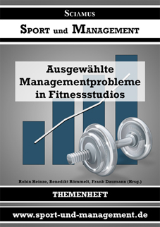 Erfolgreiches Management in Fitnessstudios Erfolgreiches Management in Fitnessstudios