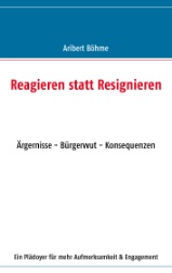 Reagieren statt Resignieren