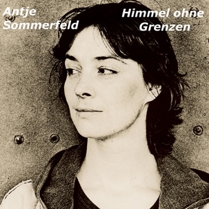 Antje Sommerfeld - Himmel ohne Grenzen