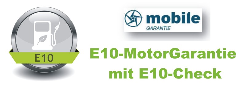 E10-MotorGarantie von mobile GARANTIE mit E10-Check E10-MotorGarantie von mobile GARANTIE mit E10-Check