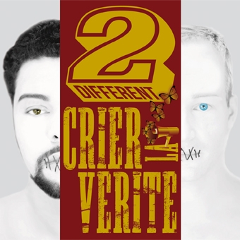 2Different - Crier la verite