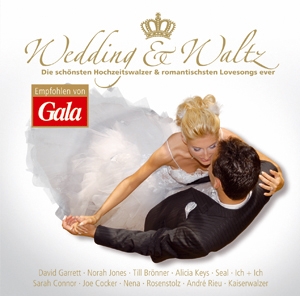 Wedding&Waltz - Die schönsten Hochzeitswalzer und romantischsten Lovesongs