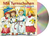 Mit Turnschuhen und Weihrauch - CD mit 4 neuen Lieder für Mit Turnschuhen und Weihrauch - CD mit 4 neuen Lieder für