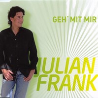 Julian Frank – Geh' mit mir Julian Frank – Geh' mit mir