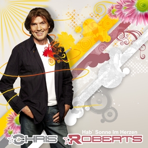 Chris Roberts - Hab Sonne im Herzen