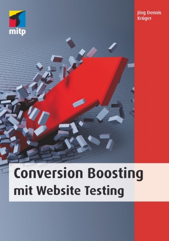 Conversion Boosting - Neues Buch zu Conversion-Optimierung erschienen Conversion Boosting - Neues Buch zu Conversion-Optimierung erschienen