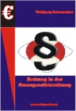 Rettung in der Zwangsvollstreckung Rettung in der Zwangsvollstreckung