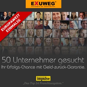 Franchise mit Erfolgsgarantie! EXUWEG bietet Interessenten Geld-zurück-Erfolgsgarantie.
