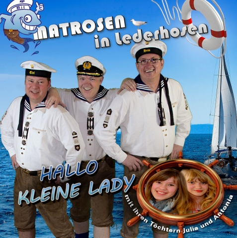 zum Kindertag am 1.Juni neue Single der Matrosen in Lederhosen (de Strandfichten) zum Kindertag am 1.Juni neue Single der Matrosen in Lederhosen (de Strandfichten)