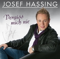 Josef Hassing – Vergiss mich nie Josef Hassing – Vergiss mich nie