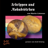 Schrippen und Mohnbrötchen - Butze Verlag Schrippen und Mohnbrötchen - Butze Verlag