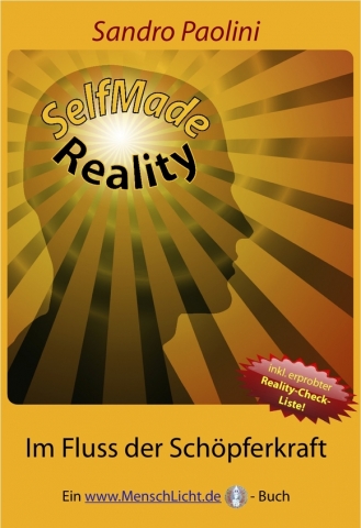 Buch SelfMade Reality: Lebe Deinen Traum! Buch SelfMade Reality: Lebe Deinen Traum!