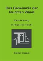 Mieterhöhung, Mietminderung und Nebenkostenabrechnung. Was Vermieter wissen sollten Mieterhöhung, Mietminderung und Nebenkostenabrechnung. Was Vermieter wissen sollten