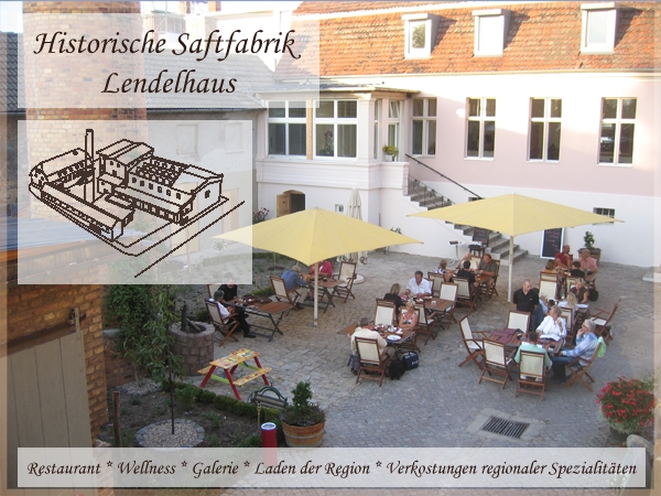 Erlebnishof Historische Saftfabrik Lendelhaus in Werder/Havel lädt ein zur Veranstaltungsreihe 2011