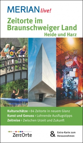 MERIAN live! widmet den ZeitOrten einen eigenen Reiseführer MERIAN live! widmet den ZeitOrten einen eigenen Reiseführer