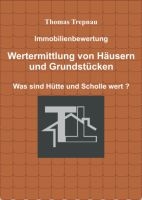 Die Verfahren zur Bewertung bebauter Grundstücke Die Verfahren zur Bewertung bebauter Grundstücke