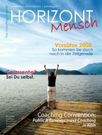 Frisch geliftet: das neue Coaching-Magazin HORIZONT Mensch