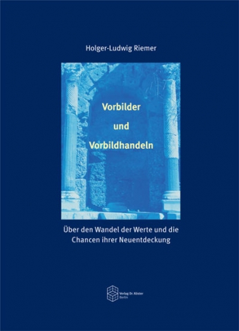 Vorbilder und Vorbildhandeln im Verlag Dr. Köster erschienen