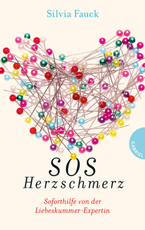 „SOS Herzschmerz“ – der neue Liebeskummerratgeber für Jugendliche von Silvia Fauck „SOS Herzschmerz“ – der neue Liebeskummerratgeber für Jugendliche von Silvia Fauck
