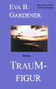 Der neue Gardener: Traumfigur (Spannung - Liebe - schlanke Rezepte)