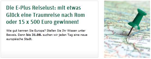 Reiselust mit E-Plus: Mit Europakenntnissen punkten