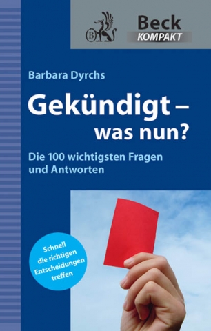 Gekündigt - was nun? Gekündigt - was nun?
