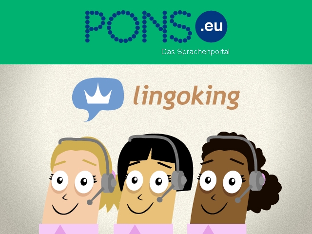 lingoking und PONS.eu gemeinsam gegen die Sprachbarriere! lingoking und PONS.eu gemeinsam gegen die Sprachbarriere!