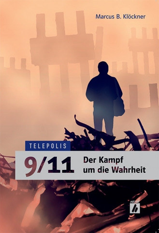 9/11 - Der mediale Kampf um die Wahrheit 9/11 - Der mediale Kampf um die Wahrheit