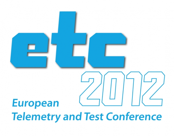 Europäische Telemetrie- und Testkonferenz etc2012 in München Europäische Telemetrie- und Testkonferenz etc2012 in München