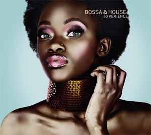 Bossa&House Experience Bossa&House Experience