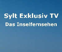 Sylt Exklusiv TV - Das Inselfernsehen Sylt Exklusiv TV - Das Inselfernsehen